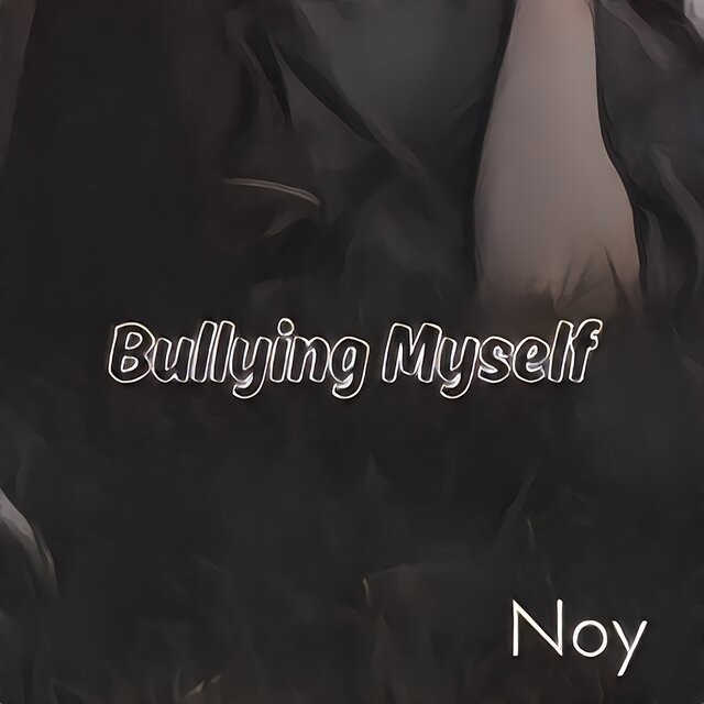 Bullying Myself