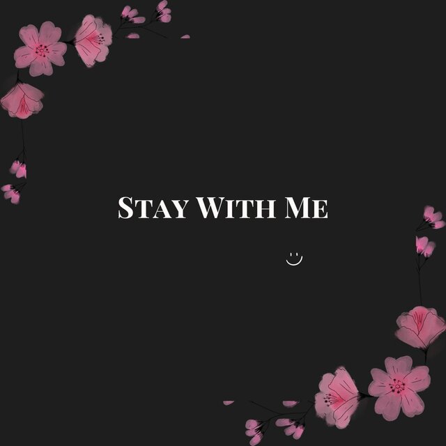 Stay With Me