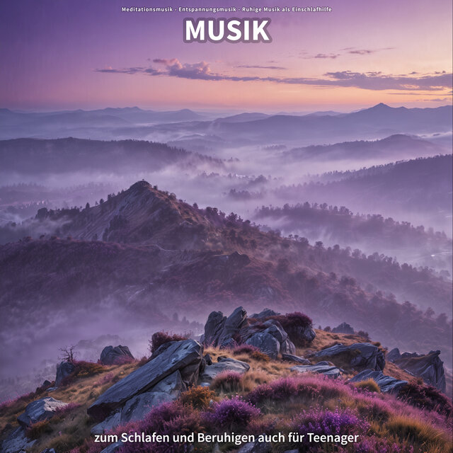 Musik zum Schlafen und Beruhigen auch für Teenager