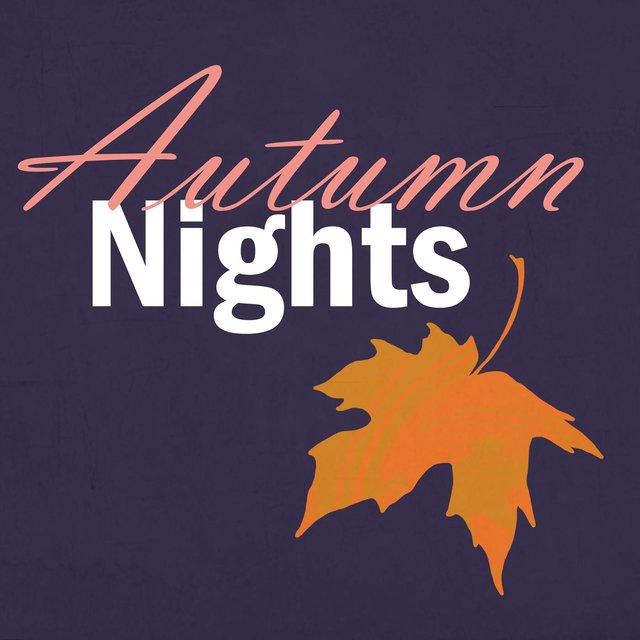 Autumn Nights