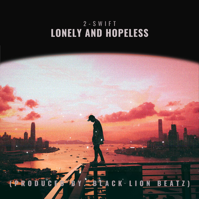 Lonely and Hopeless