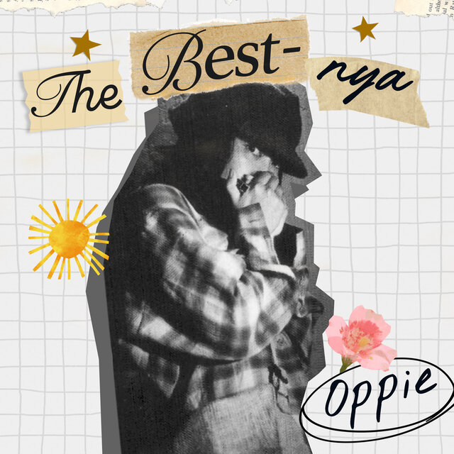 The Best-Nya Oppie!