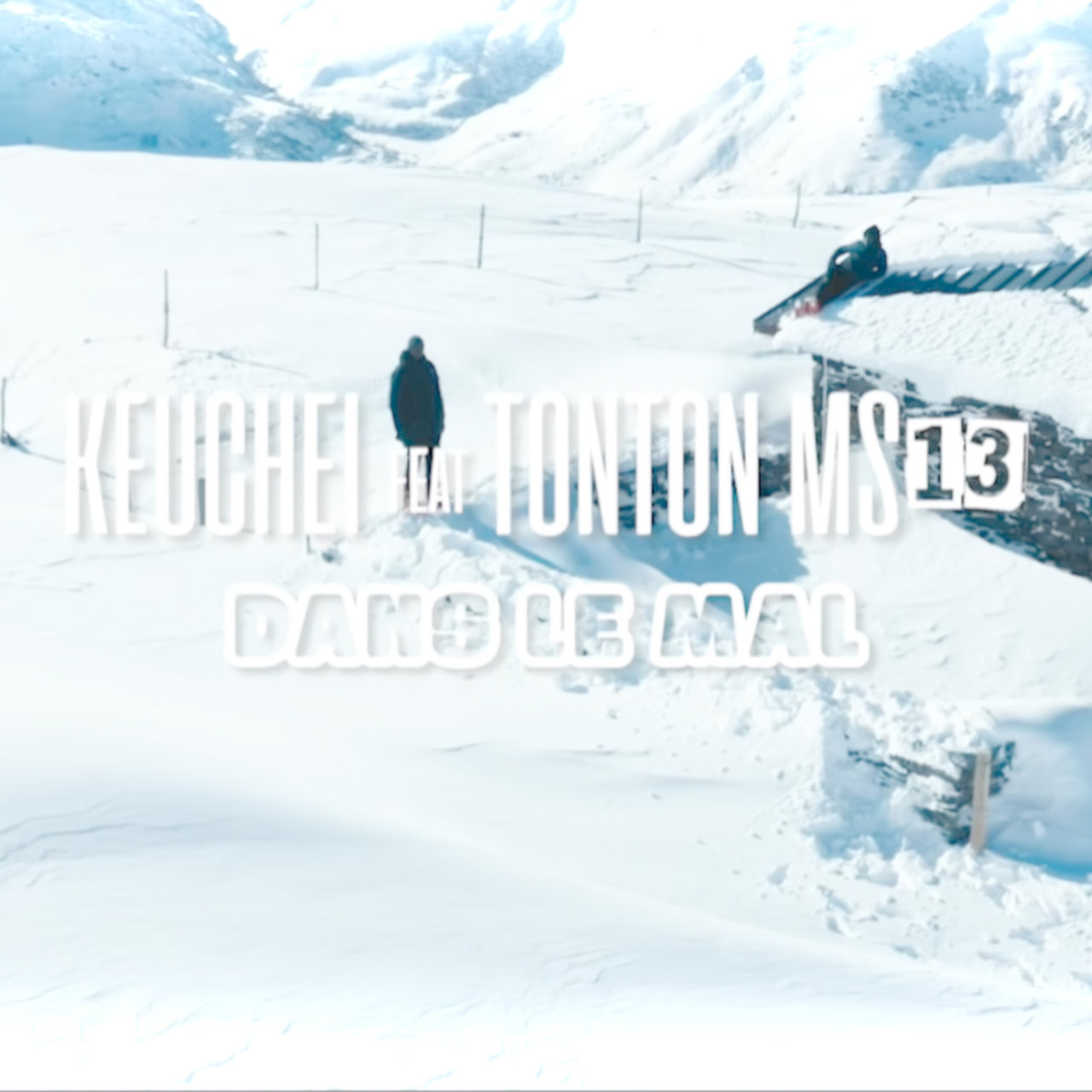 Dans le mal by Keuchei (Ft. Tonton (MS13))