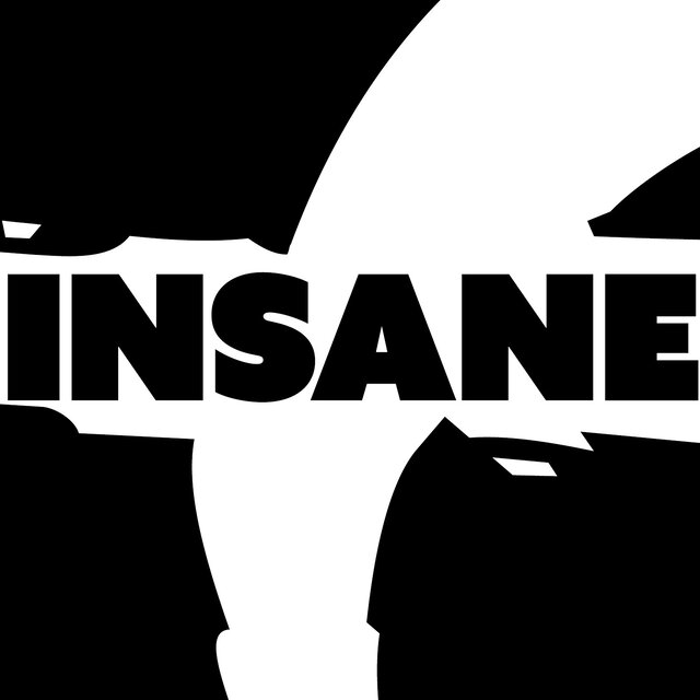 Insane