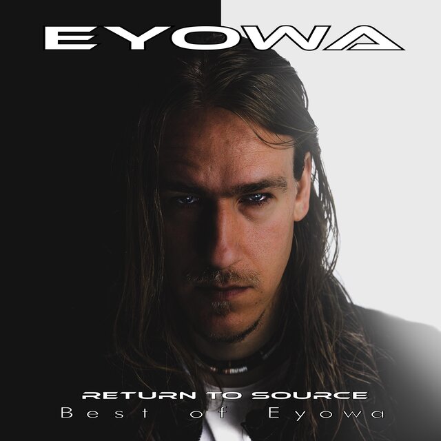 Return to Source: Best of Eyowa