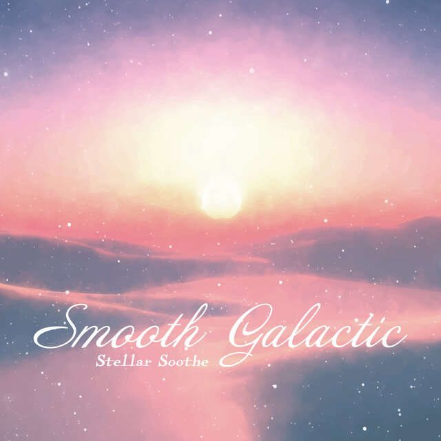 Smooth Galactic