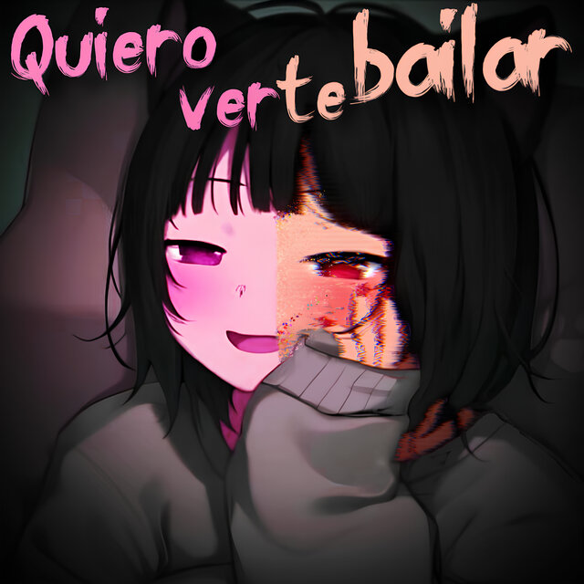 QUIERO VERTE BAILAR