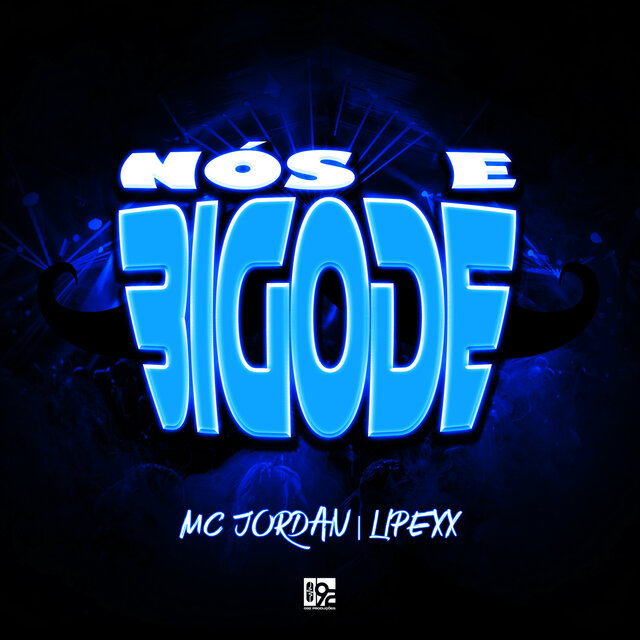 Nós É Bigode