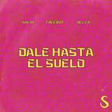 Dale Hasta El Suelo