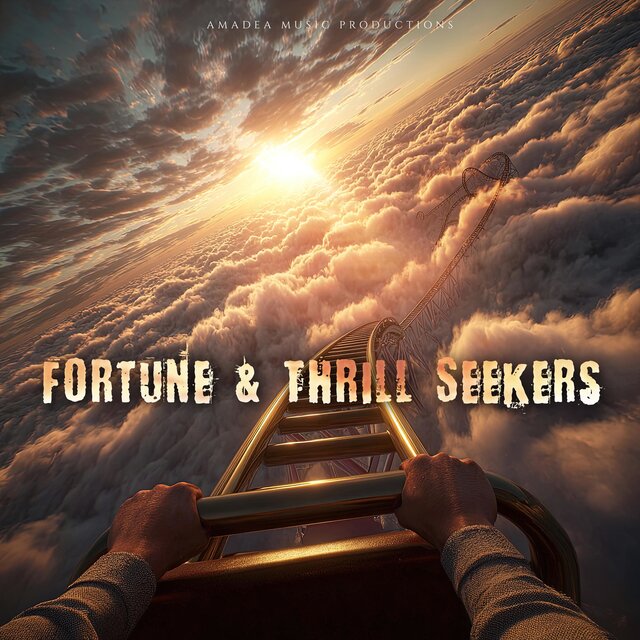 Fortune & Thrill Seekers