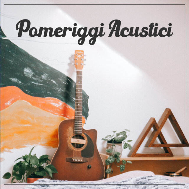 Pomeriggi acustici