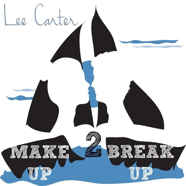 Make Up 2 Break Up