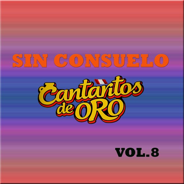 Sin Consuelo, Vol. 8