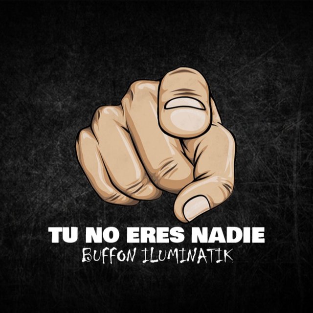Tú No Eres Nadie