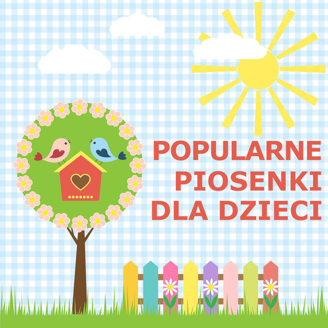 Popularne Piosenki Dla Dzieci