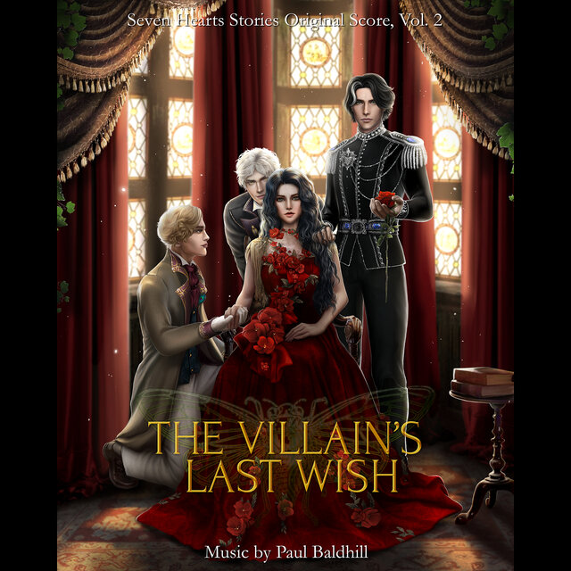 The Villain's Last Wish (Seven Hearts Stories) [Original Score], Vol. 2
