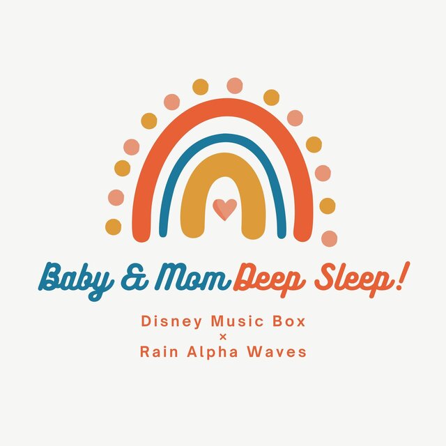 Baby & Mom Deep Sleep! Disney Music Box X Rain Alpha Waves