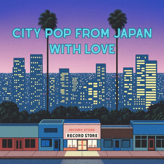 City Pop from Japan with Love