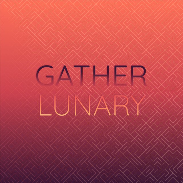 Gather Lunary