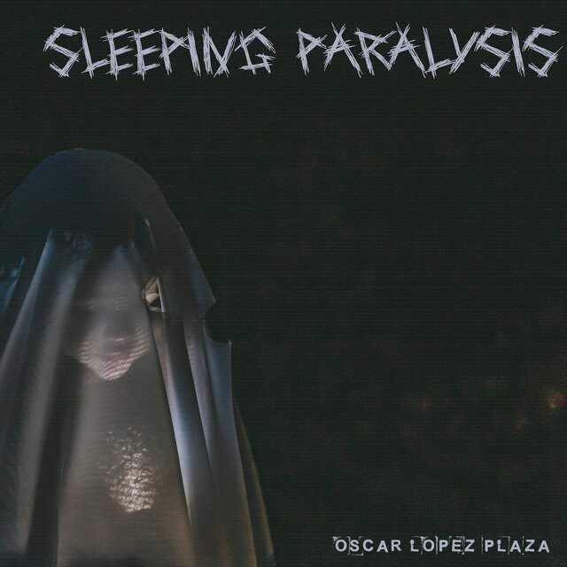 Sleeping Paralysis