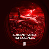 Automotivo da Turbulencia