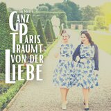 Ganz Paris träumt von der Liebe