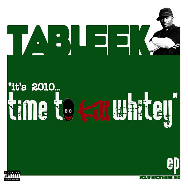 ...It's 2010, Time To Kill Whitey