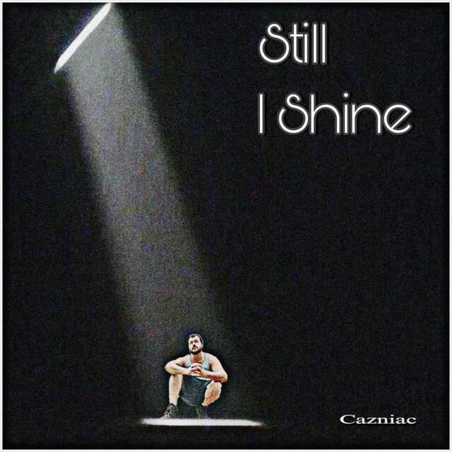 Still I Shine