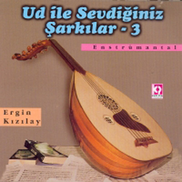 Ud İle Sevdiğiniz Şarkılar, Vol.3