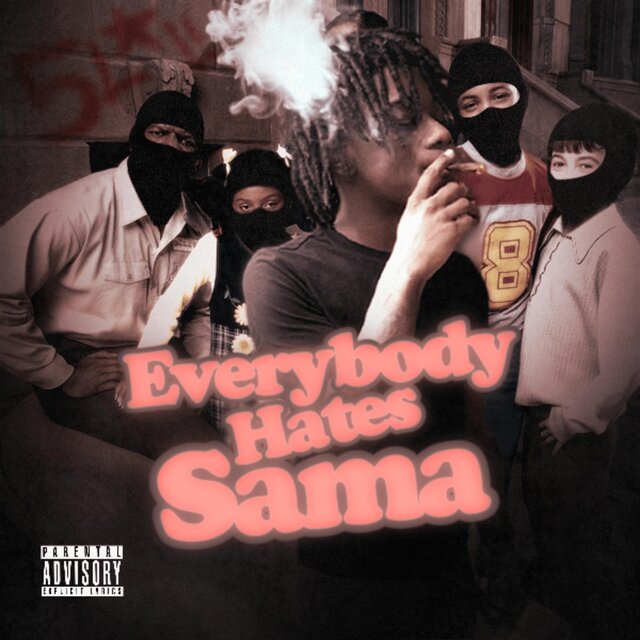 Everybody Hates Sama