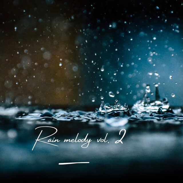 Rain Melody, Vol. 2