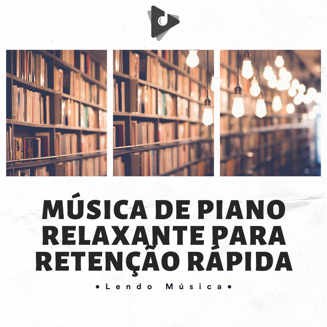 Música De Piano Relaxante Para Retenção Rápida