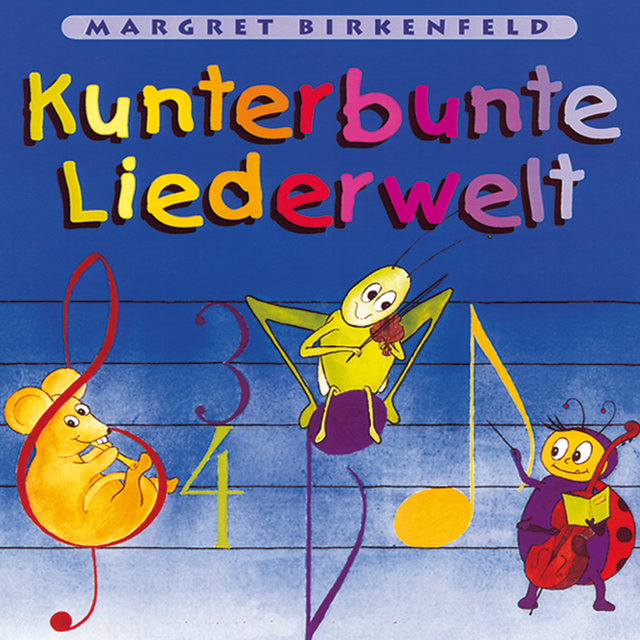 Kunterbunte Liederwelt