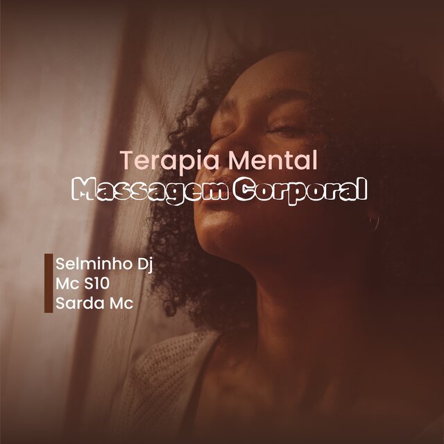 Terapia Mental, Massagem Corporal