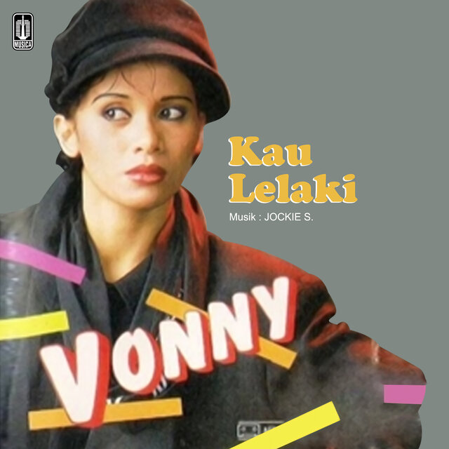 Vol I : Kau Lelaki