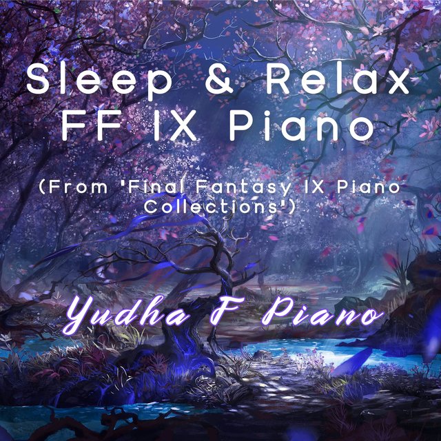 Sleep & Relax FFIX Piano (From 