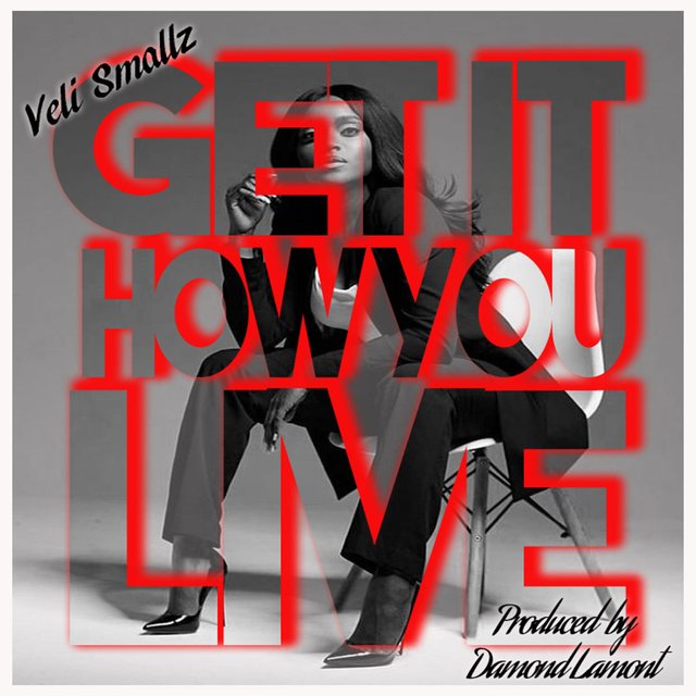 Get It How You Live