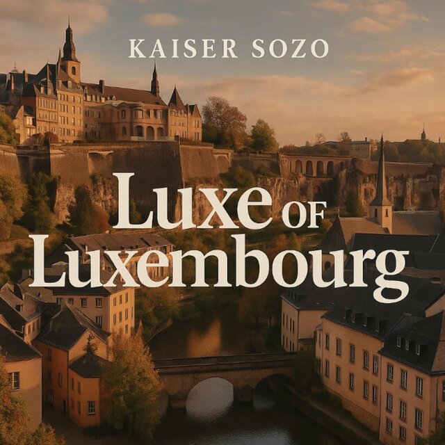 Luxe of Luxembourg