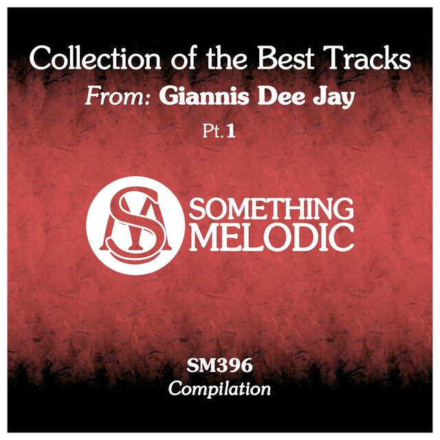 Collection of the Best Tracks From: Giannis Dee Jay, Pt. 1