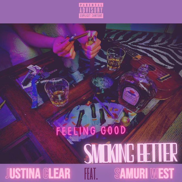 Feeling Good, Smoking Better (feat. Samuri West)