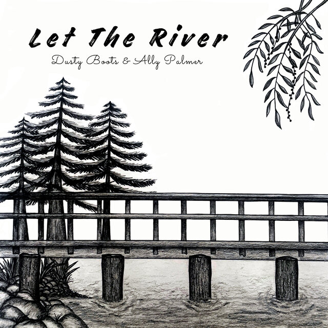 Let The River