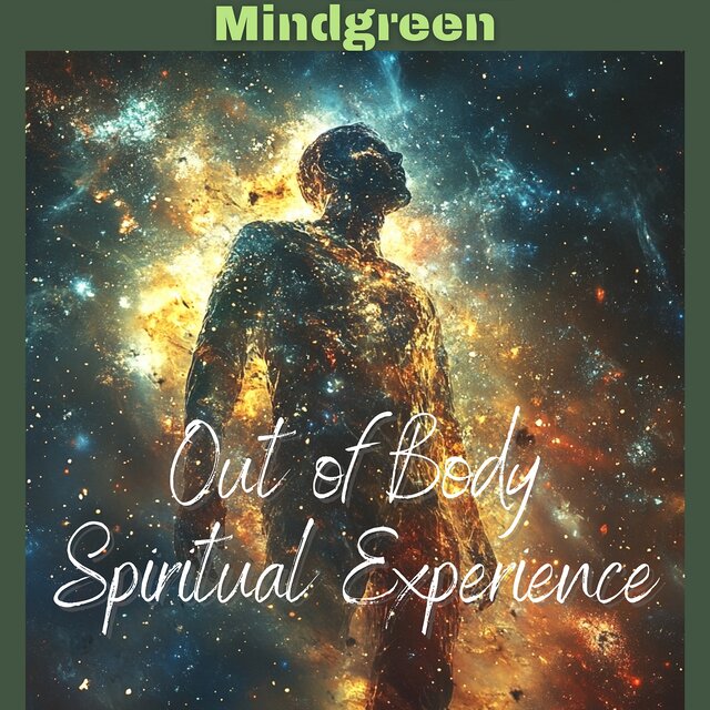 Out of Body Spiritual Experience