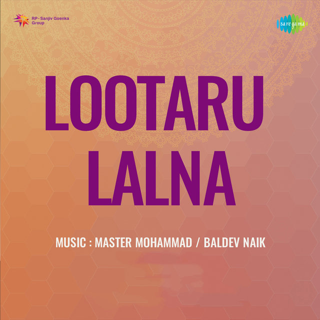 Lootaru Lalna (Original Motion Picture Soundtrack)