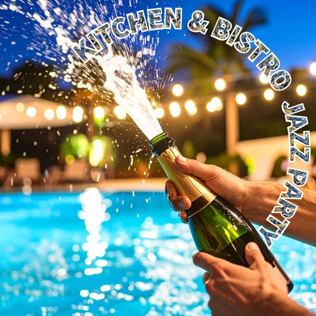 Kitchen & Bistro Jazz Party
