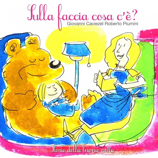 Sulla faccia cosa c'è? (Storie della buonanotte)
