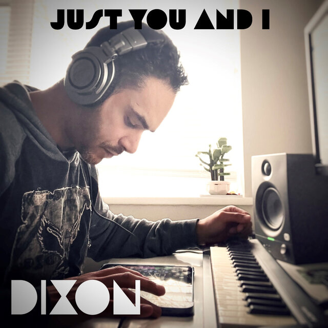 Just You and I