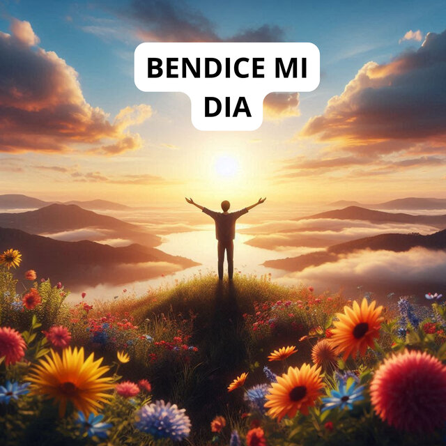 Bendice Mi Dia