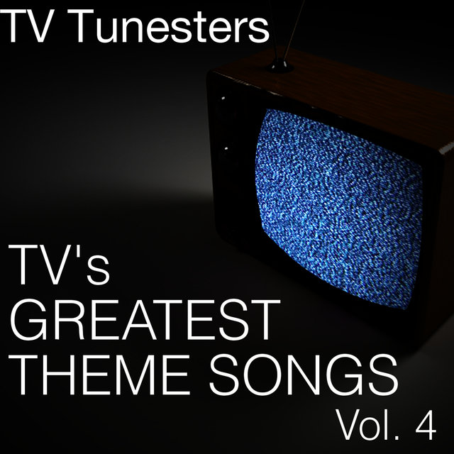Tv's Greatest Theme Songs Vol. 4