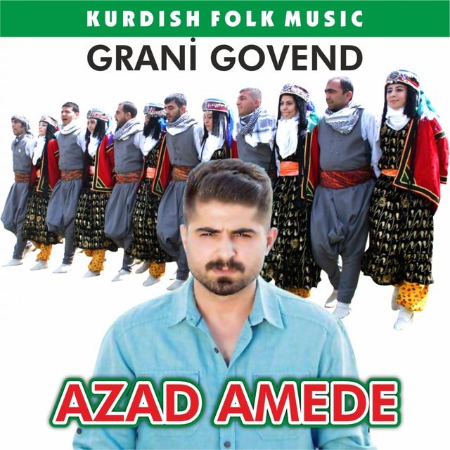 Grani Govend (Kurdish Folk Music)