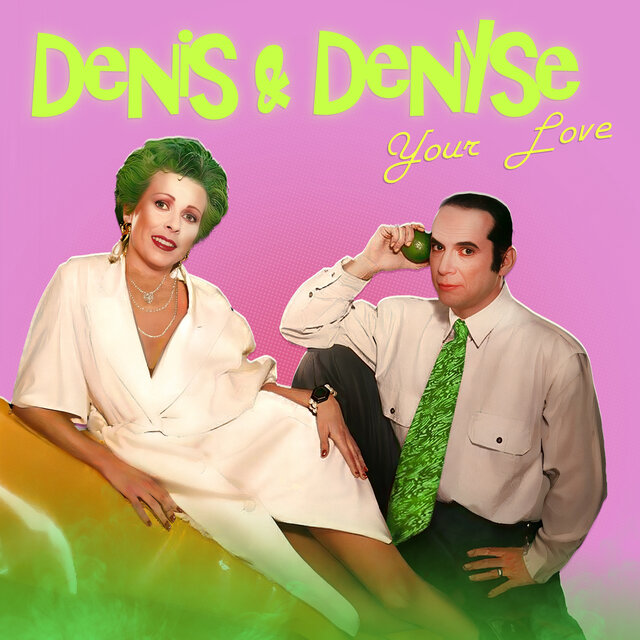 Cover art for album Your Love by Denis, Denyse